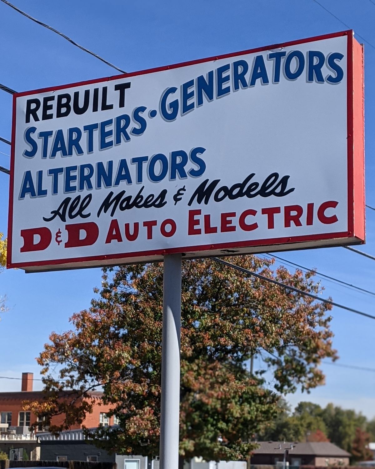 The D&D Auto Electric roadside sign: rebuilt starters, generators, alternators, all makes and models
